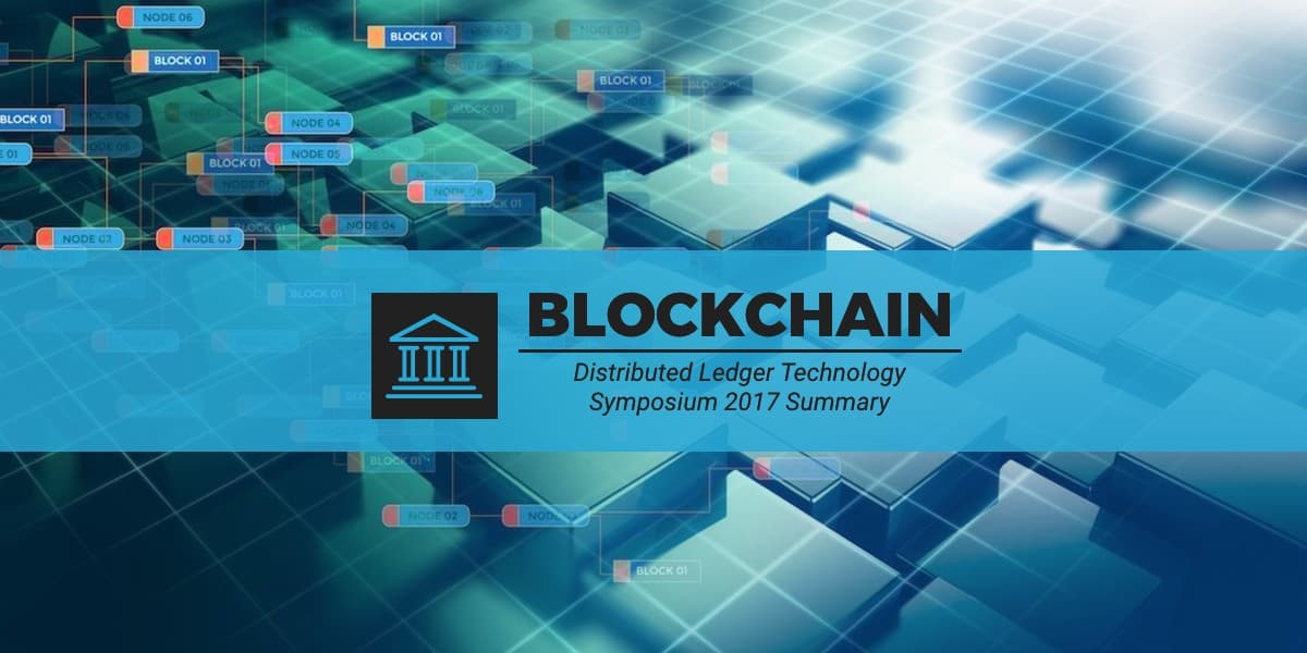 Distributed Ledger Technology Symposium 2017 title banner over artwork of linked blocks and nodes